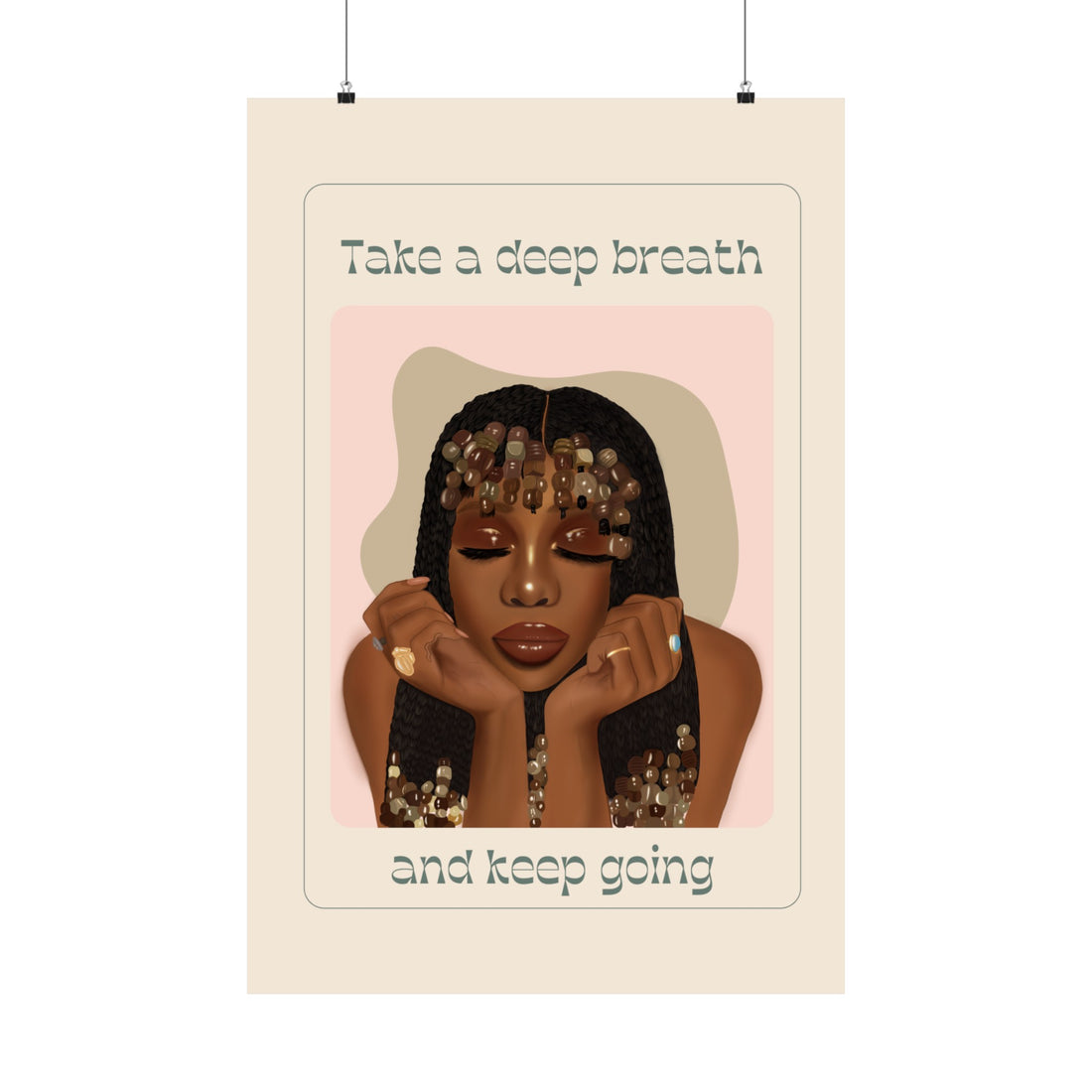 Take a Deep Breath - Matte Vertical Posters