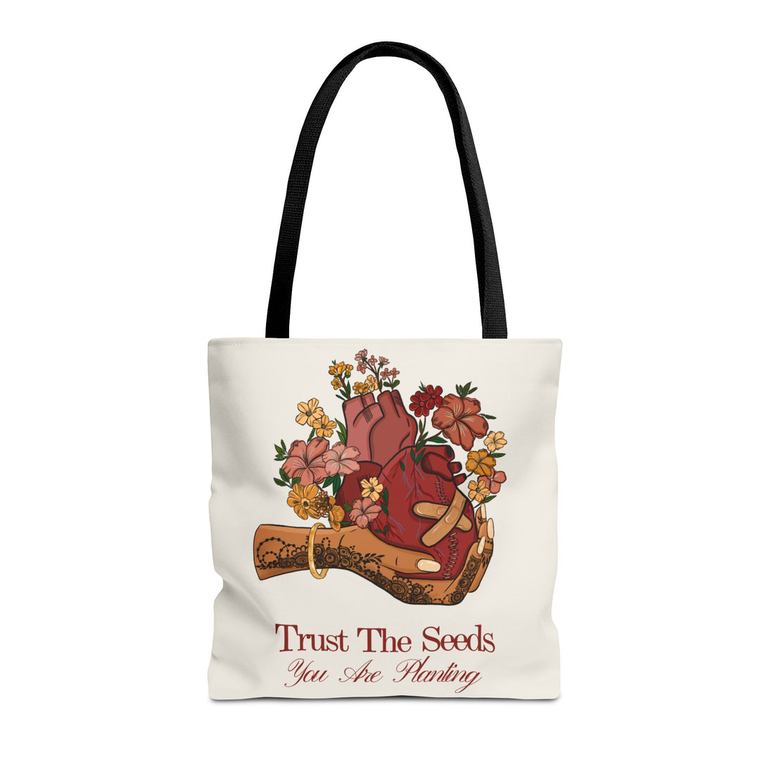 Trust The Seeds You Are Planting - Tote Bag