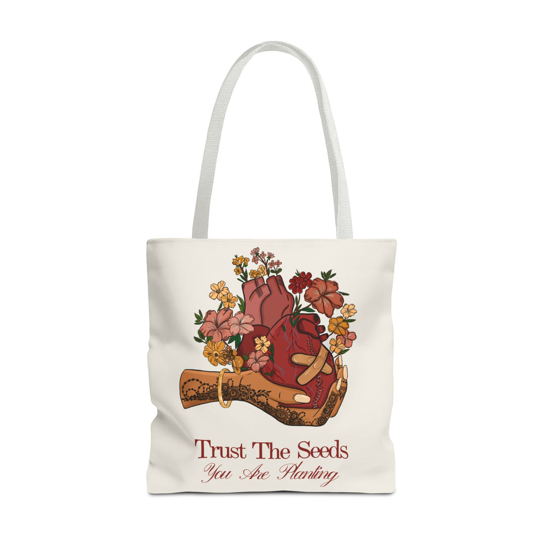 Trust The Seeds You Are Planting - Tote Bag