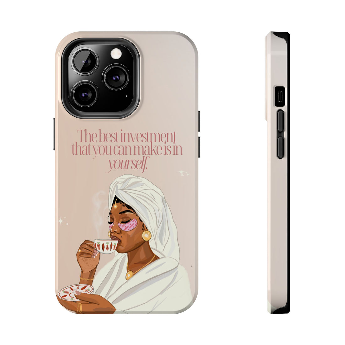 The Best Investment You Can Make is In Yourself - Tough Phone Cases