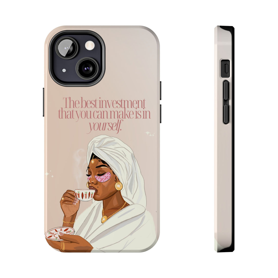 The Best Investment You Can Make is In Yourself - Tough Phone Cases