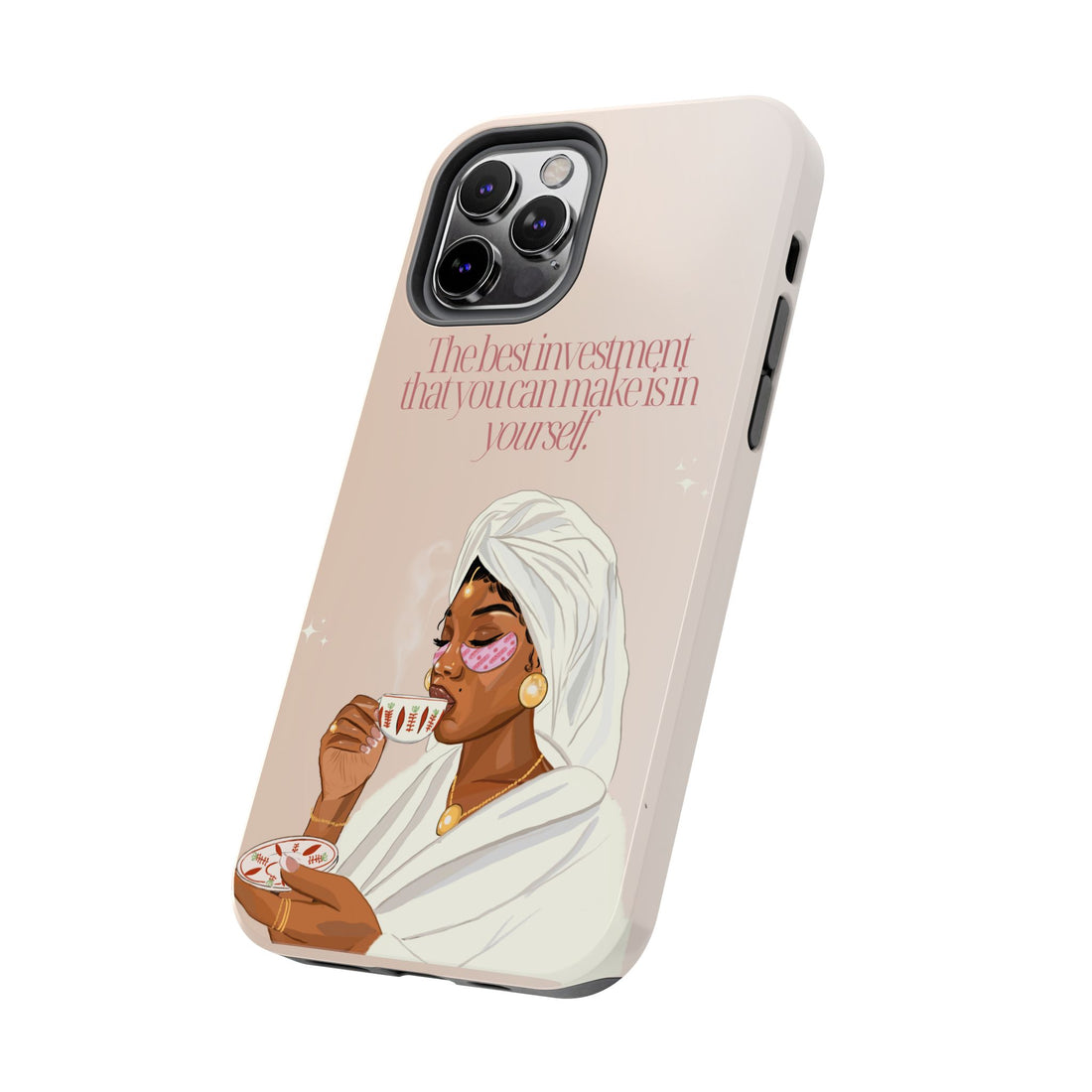 The Best Investment You Can Make is In Yourself - Tough Phone Cases