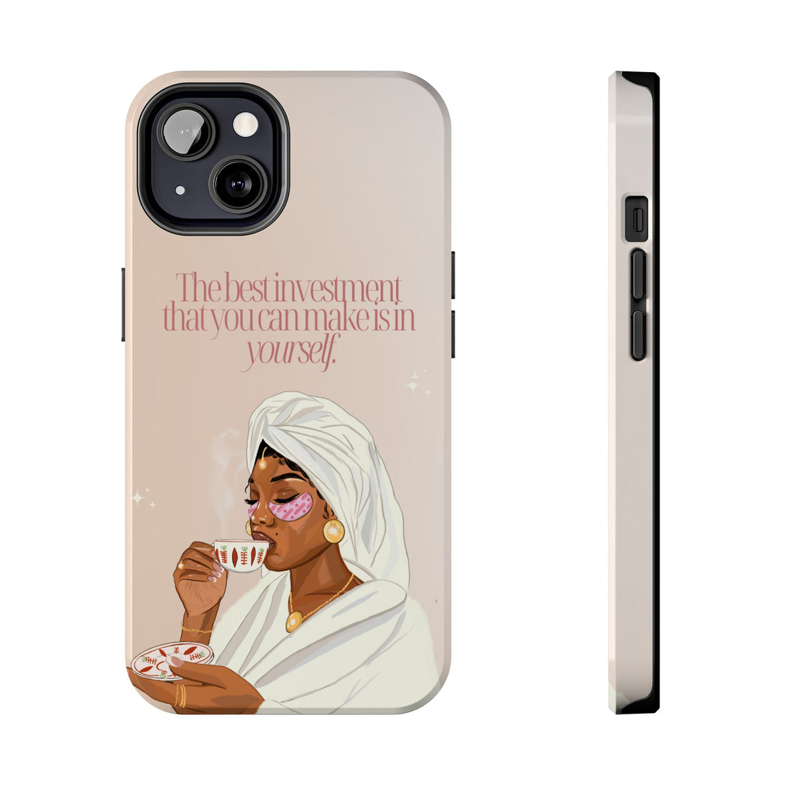 The Best Investment You Can Make is In Yourself - Tough Phone Cases