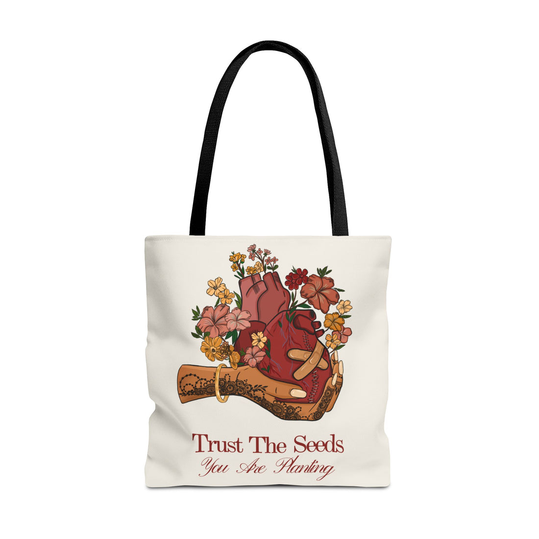 Trust The Seeds You Are Planting - Tote Bag