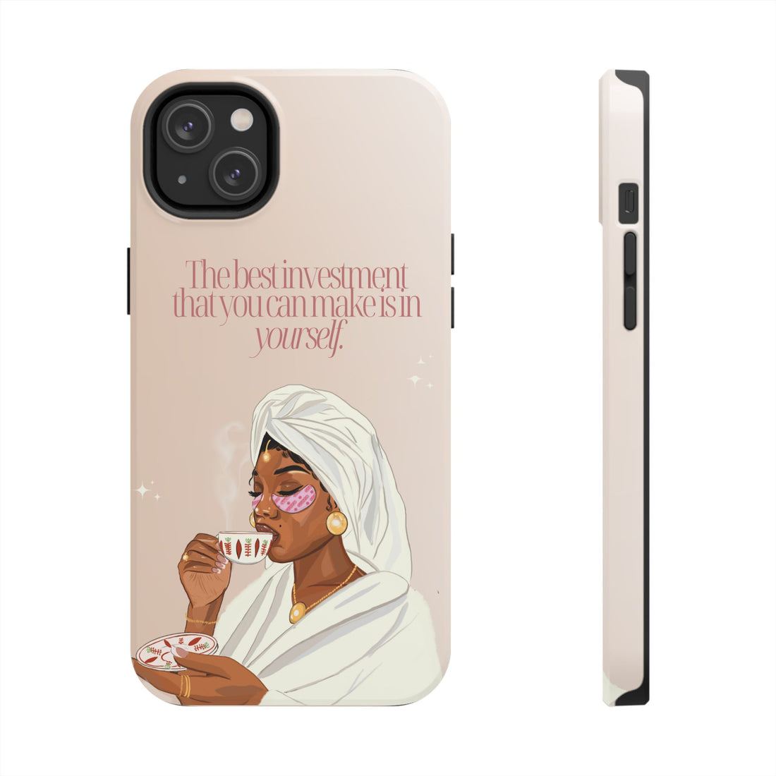 The Best Investment You Can Make is In Yourself - Tough Phone Cases