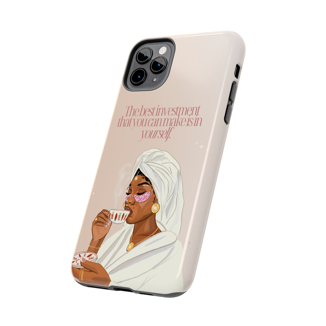 The Best Investment You Can Make is In Yourself - Tough Phone Cases