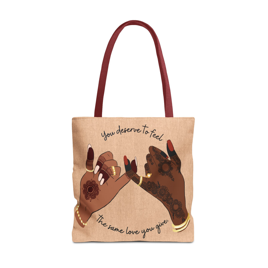 You Deserve to Feel the Same Love You Give - Tote Bag